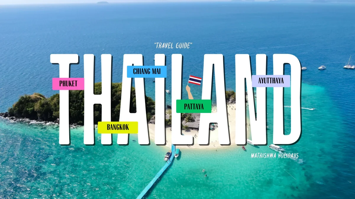 Complete Thailand Travel Guide for Indians (2026): Visa, Budget, Best Time, Itinerary & Travel Tips