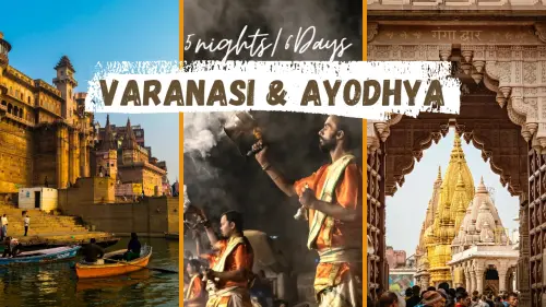 Varanasi Prayagraj Ayodhya Tour Package-5 Nights / 6 Days