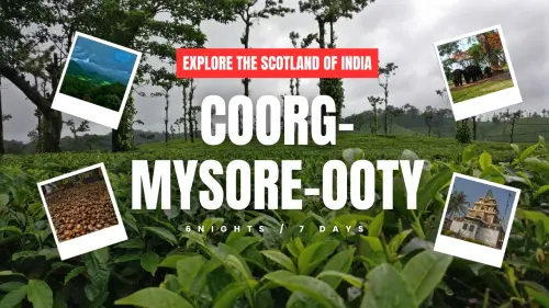 Mist & Majesty: The Coorg-Mysore-Ooty Trail