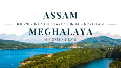 Assam Meghalaya Tour